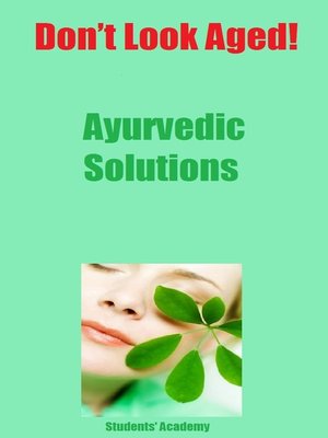 cover image of Don't Look Aged-Ayurvedic Solutions